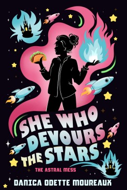 She Who Devours the Stars (The Astral Mess series book 1)