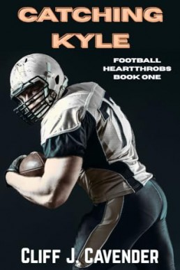 Catching Kyle (Football Heartthrobs 1)