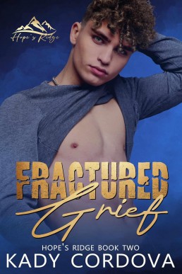 Fractured Grief (Hope’s Ridge 2)