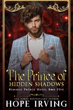 The Prince of Hidden Shadows (Runaway Prince Hotel)