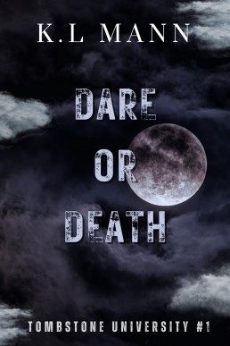 Dare or Death (Tombstone University Minis Book 1)