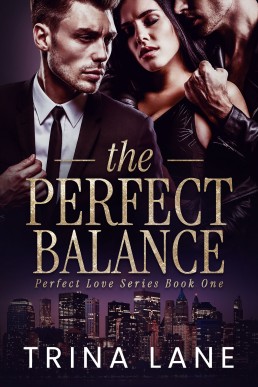 The Perfect Balance (The Perfect Love Book 1)