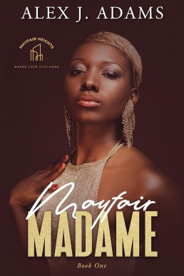 Mayfair Madame (Mayfair Heights Book 1)