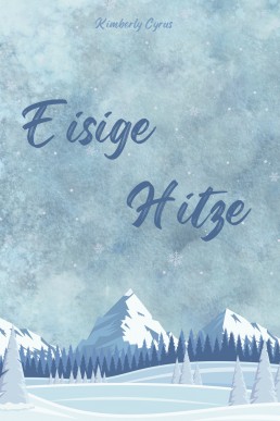 Eisige Hitze (German Edition)
