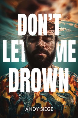 Don't Let Me Drown (Divergency