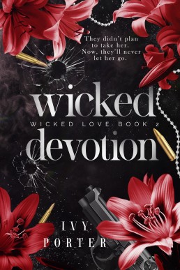 Wicked Devotion (Wicked Love Book 2)