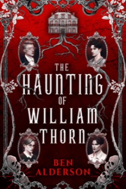 The Haunting of William Thorn