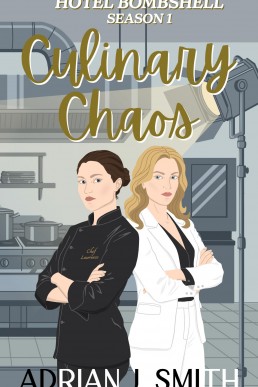 Culinary Chaos (Hotel Bombshell Book 1)