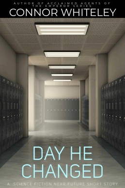 Day He Changed: A Science Fiction Near Future Short Story