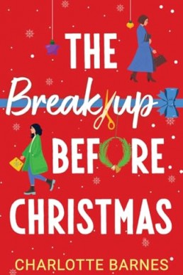 The Break-up Before Christmas
