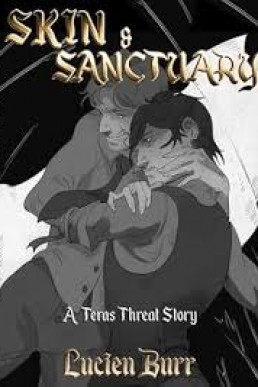 Skin and Sancturay (The Teras Threat Epilogue)