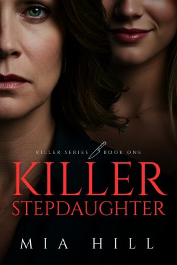 Killer Stepdaughter (Killer Series, #1)