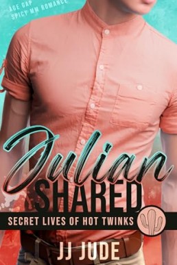 Julian Shared (Secret Lives of Hot Twinks 2)