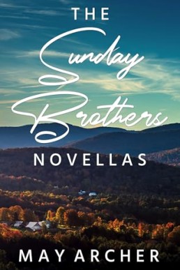 The Sunday Brothers Novellas (1.5, 3.5 and 2 bonus scenes)