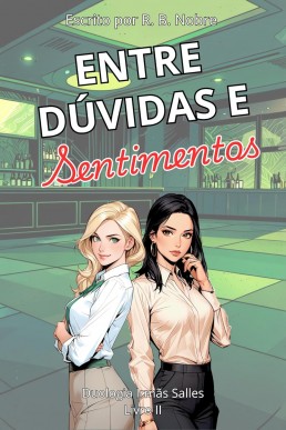 Entre Dúvidas e Sentimentos: Duologia Irmãs Salles - Livro 2 (Portuguese Edition)