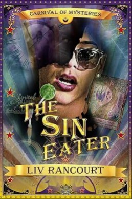 The Sin Eater (Carnival of Mysteries)
