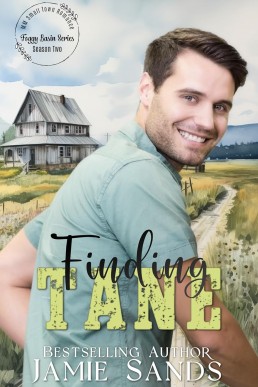 Finding Tane (Foggy Basin Season Two)