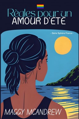 Règles pour Un Amour D'été (French Edition)