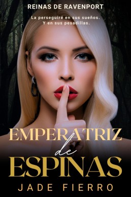 Emperatriz de Espinas (Reinas de Ravenport nº 2) (Spanish Edition)