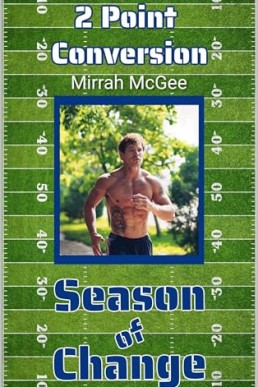 2-Point Conversion (Season of Change 5)