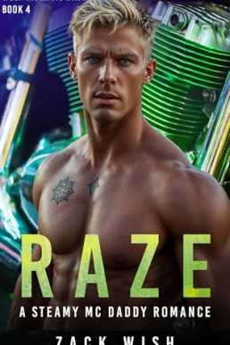 Raze (Wolf Rider MC Daddies 4)