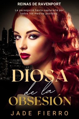 Diosa de la Obsesión (Reinas de Ravenport nº 3) (Spanish Edition)