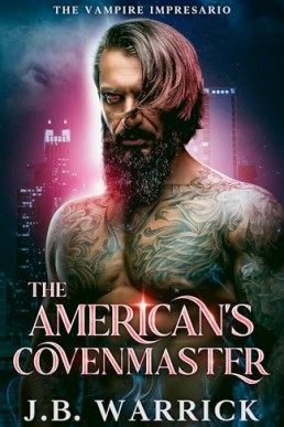 The American's Covenmaster (The Vampire Impresario 0.5)