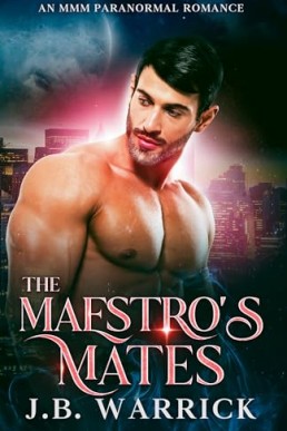 The Maestro’s Mates (The Vampire Impresario 3)