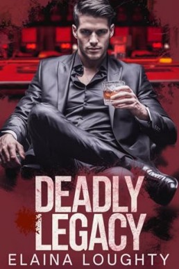 Deadly Legacy (The House of Matvei 3)