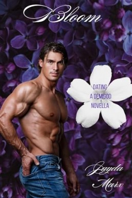 Bloom (Dating a Demigod)