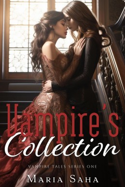 Vampire Tales Series One Collection (An F/F Lesbian Vampire Tales)