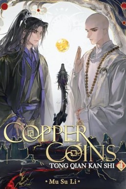 Copper Coins (Tong Qian Kan Shi Vol. 1) Seven Seas Entertainment