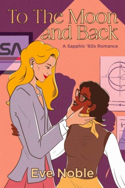 To The Moon and Back (The Sapphic Sixties)
