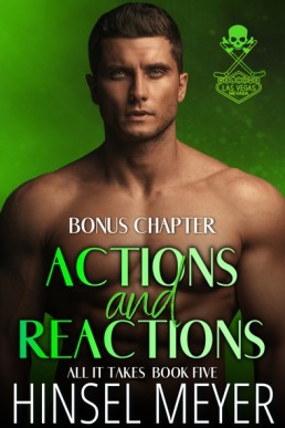 Actions and Reactions Bonus Chapter (All It Takes 5.1)