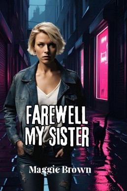 Farewell My Sister (New Cover)