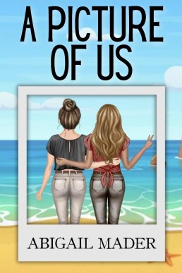 A Picture of Us (The Friend Group Collection Book 1)