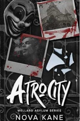 Atrocity (The Wellard Asylum)