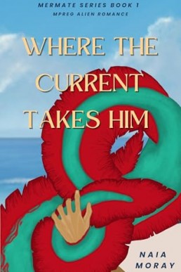 Where the Current Takes Him (Mermate 1)