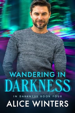 Wandering in Darkness (In Darkness 4)