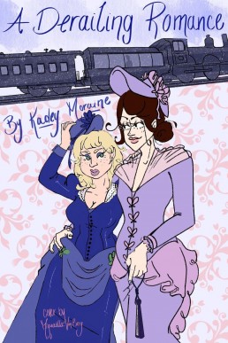 A Derailing Romance (Amelia and Marguerite's Travels, #1)