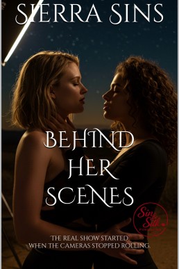 Behind Her Scenes: A Forbidden Lesbian Romance on a Desert Movie Set (Forbidden WLW Fantasies)