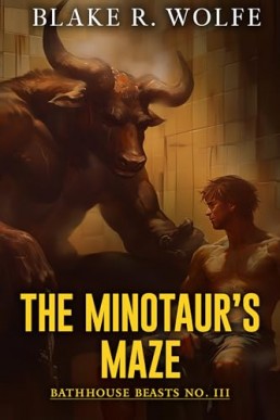 The Minotaur’s Maze (Bathhouse Beasts 3)