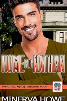Home for Nathan (Home for... MPREG Romance 4)