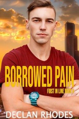 Borrowed Pain (First in Line 4)