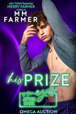His Prize (Omegas After Dark: Omega Auction 1)