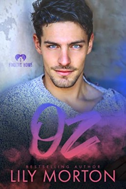 Oz (Finding Home 1, 2nd Ed. 2023)