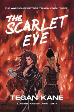 The Scarlet Eye (The Warehouse District #3) (New Cover)
