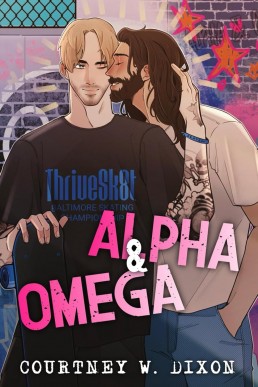 Alpha & Omega (Alpha's Rejects 4) New Cover