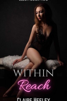 Within Reach (Elect Book 2)
