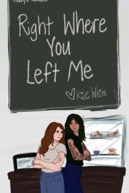 Right Where You Left Me